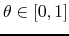 $\theta \in [0,1]$