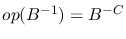 $op(B^{-1}) = B^{-C}$