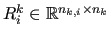 $R_i^k \in \mathbb{R}^{n_{k,i} \times n_k}$