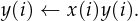 dot ← x(i)y(i).
