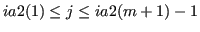 $ia2(1) \le j
\le ia2(m+1)-1$