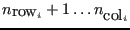 $n_{\hbox{row}_i}+1\dots n_{\hbox{col}_i}$