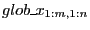 $glob\_x_{1:m,1:n}$