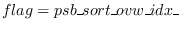 $flag = psb\_sort\_ovw\_idx\_$